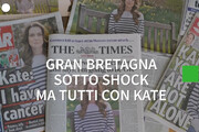 Gran Bretagna sotto shock ma sono tutti con Kate Middleton